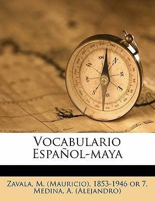 Libro Vocabulario Espa Ol-maya - Medina A (alejandro)