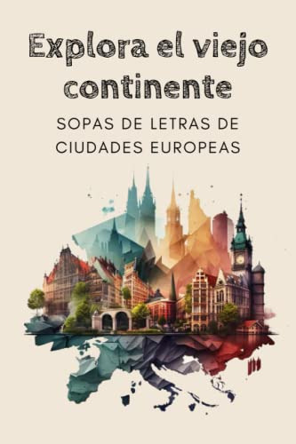 Explora El Viejo Continente: Sopas De Letras De Ciudades Eur