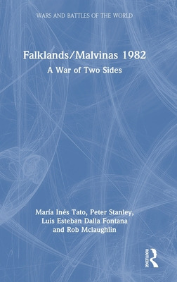 Libro Falklands/malvinas 1982: A War Of Two Sides - Tato,...
