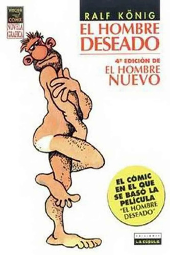 Imagen 1 de 4 de El Hombre Deseado - El Hombre Nuevo, Ralf Konig, La Cúpula