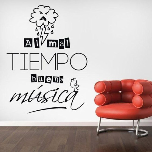 Vinil Decorativo Frase Al Mal Tiempo Buena Música 60x111cm | Meses sin  intereses