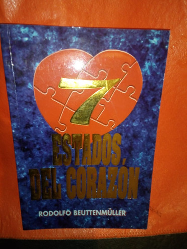 Libro 7 Estados Del Corazón Rodolfo Beuttenmuller