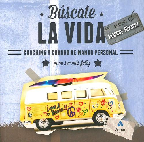 Libro Buscate La Vida Coaching Y Cuadro De Mando Personal De