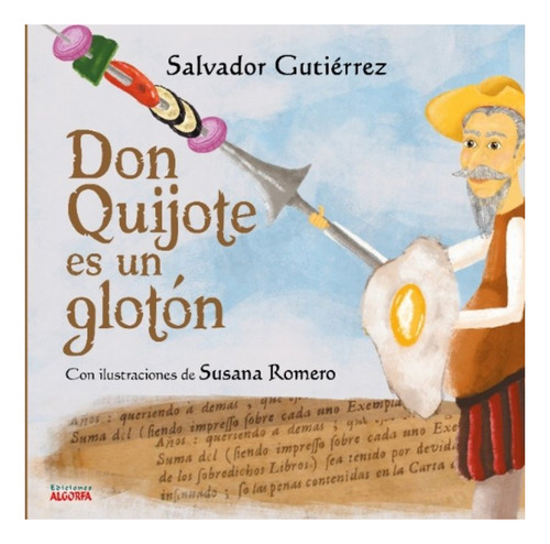 Libro Don Quijote Es Un Gloton - Guitiã©rrez Jimã©nez, Sa...