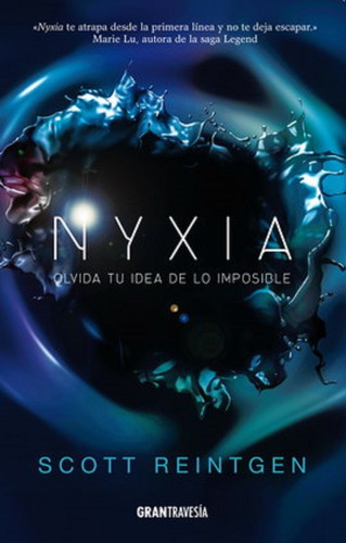 Nyxia. Olvida Tu Idea De Lo Imposible