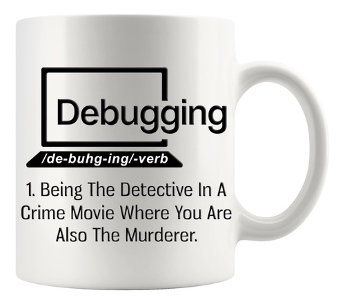 Panvola Debugging Funny Quote Taza De Café Para Programador 