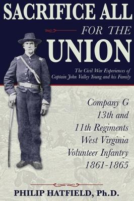 Libro Sacrifice All For The Union : The Civil War Experie...