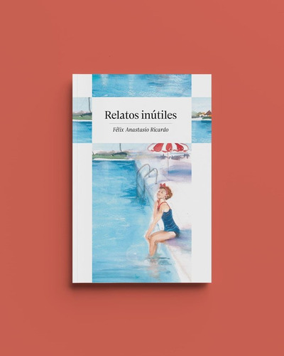 Relatos Inutiles (libro Original)