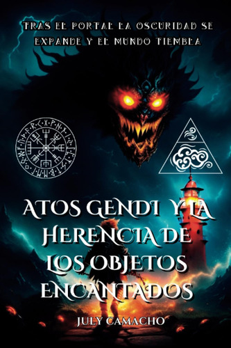 Libro: Atos Gendi Y La Herencia De Los Objetos Encantados: N