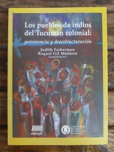 Los Pueblos De Indios Del Tucumán Colonial Farberman Montero