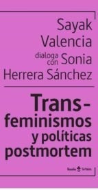 Libro Transfeminismos Y Politicas Postmortem - Vv. Aa.