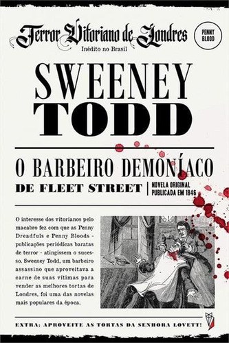 Sweeney Todd, O Barbeiro...2ªed.(2020) - Capa Dura - Livro