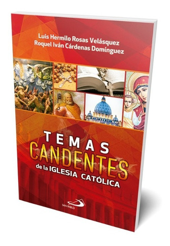 Temas Candentes De La Iglesia Catolica