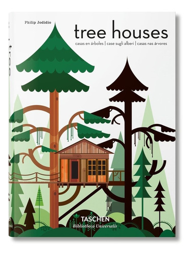 Tree Houses. Fairy-tale Castles In The Air - Philip Jodid...
