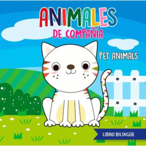 Libro Animales De Compañía Libro Bilingüe