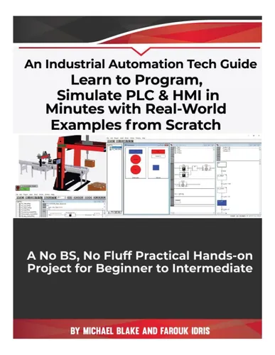 Libro: Aprenda A Programar, Simular Plc Y Hmi En Minutos Con
