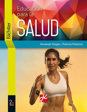 Libro Educacion Para La Salud Serie Bachiller Nuevo