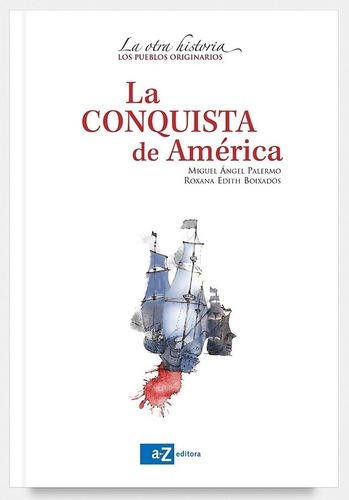 La Conquista De America