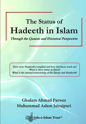 Libro The Status Of Hadeeth In Islam: Through The Quranic...