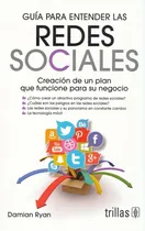 Comprar Guía Para Entender Las Redes Sociales Para Negocio Trillas