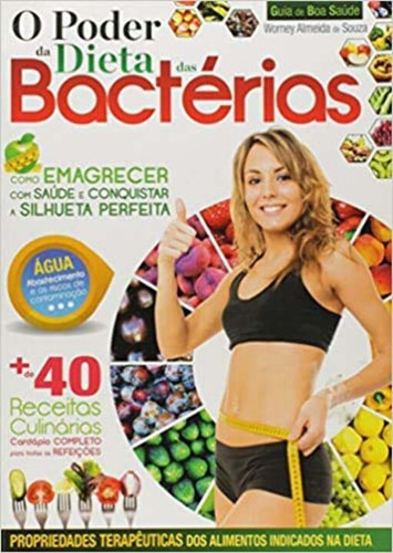 Guia da Boa Saude - N. 10 - Dieta Bacterias, de SOUZA, WORNEY ALMEIDA DE. Editora EDIOURO PUBLICACOES em português