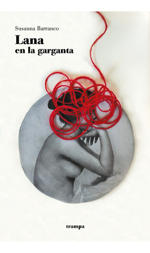 Lana En La Garganta ( Libro Original )