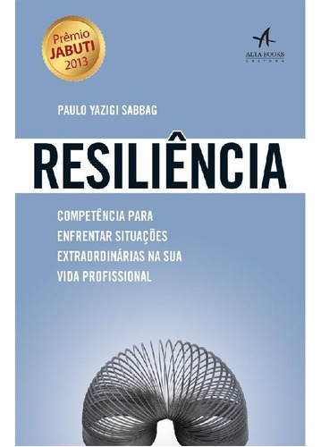 Resiliência Competência Enfrentar Situações Extraordinárias