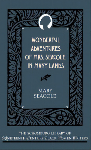 Wonderful Adventures Of Mrs. Seacole In Many Lands, De Seacole, Mary. Editorial Oxford Univ Pr, Tapa Dura En Inglés