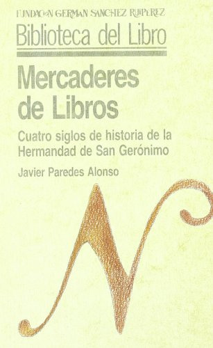 Libro Mercaderes De Libros De Paredes Alonso J