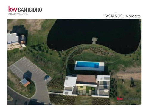 Lote | En Venta | Interno | Castaños| Nordelta | Oportunidad | Tigre |