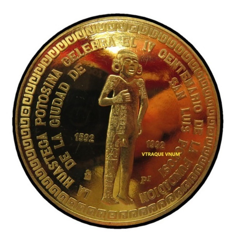 Medalla San Luis Potosi La Huasteca Potosina Iv Cent De 48mm