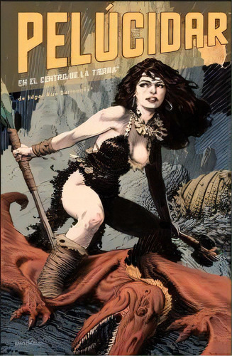 Pelucidar En El Centro De La Tierra De Edgar Rice Burroughs, De Len Wein. Editorial Diabolo Ediciones En Español