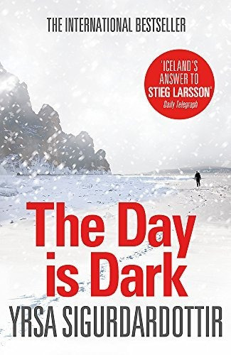 Book : The Day Is Dark - Yrsa Sigurdardottir