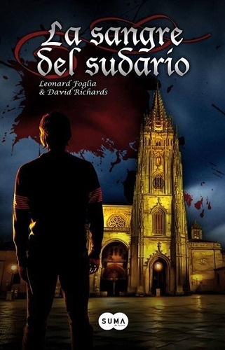 La Sangre Del Sudario - Foglia Leonard Y Richards David