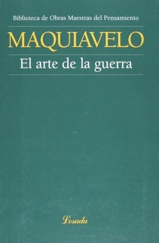 Arte De La Guerra, El (maquiavelo) - Nicolas Maquiavelo, De Nicolás Maquiavelo. Editorial Losada En Español
