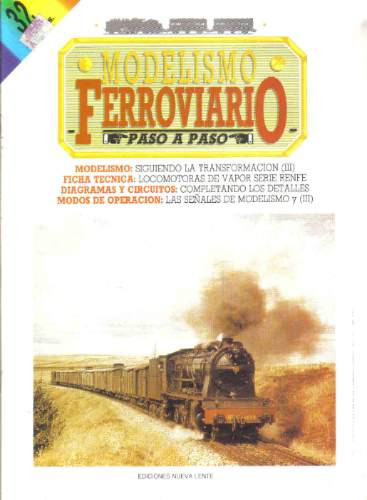 Modelismo Ferroviario - Fasciculo 32 - Nueva Lente