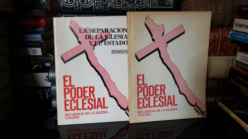 El Poder Eclesial - Influencia De La Iglesia Chilena - 2 Un.