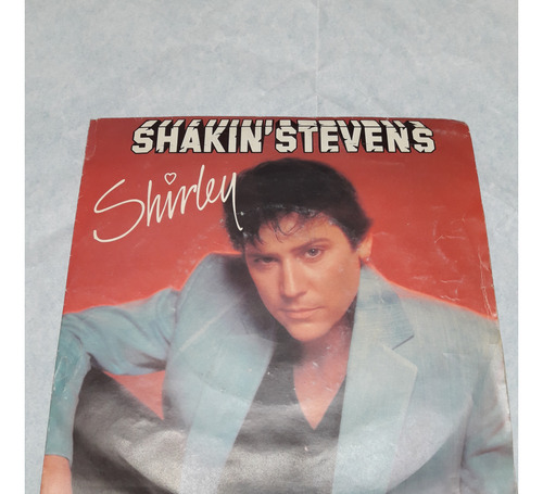 Shakin Stevens - Shirley - Vinilo Simple Kktus