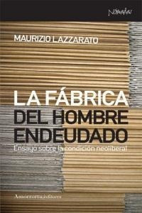 Fabrica Del Hombre Endeudado,la - Lazzarato,maurizio&,,