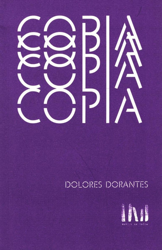 Copia: No, De Dorantes, Dolores. Serie No, Vol. No. Editorial Mangos De Hacha, Tapa Blanda, Edición No En Español, 1