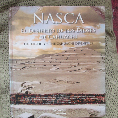 Libro: Nasca El Desierto De Los Dioses De Cahuachi