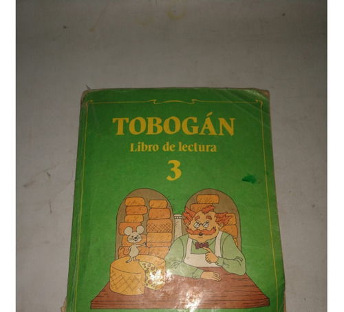 Tobogán Libro De Lectura  Santillana 3° Grado 1989