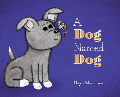 Libro A Dog Named Dog - Martinson, Hayli