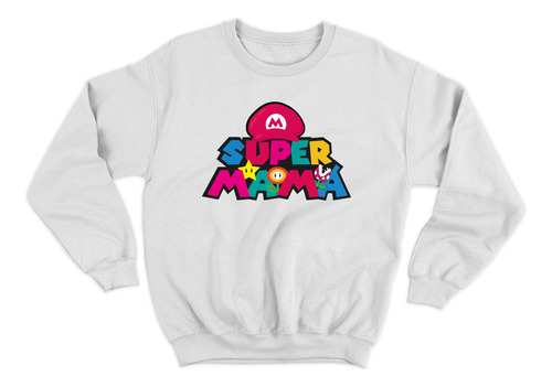 Sudadera Sweater Super Mamá Día De Las Madres Corte Unisex