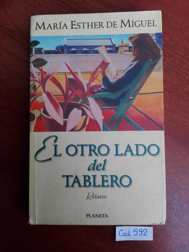 María Esther De Miguel / El Otro Lado Del Tablero