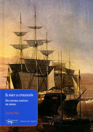 Libro El Mar Y La Civilizacion