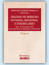 Comprar Tratado De Derecho Notarial, Registral E Inmobiliario Tomo I