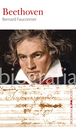 Beethoven, de Fauconnier, Bernard. Série L&PM Pocket (1027), vol. 1027. Editora Publibooks Livros e Papeis Ltda., capa mole em português, 2012