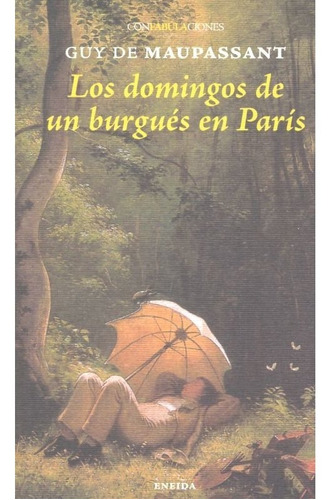 Libro Domingos De Un Burgues En Paris