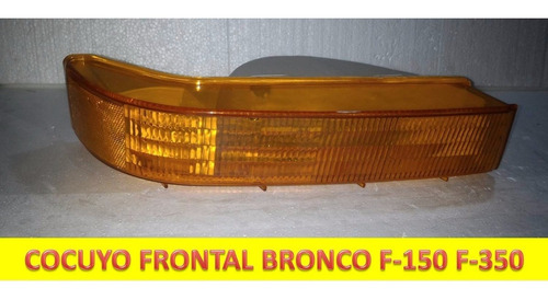 Cocuyo Frontal Ford Bronco F150 F350 1992-1998